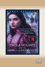 Enola Holmes and the Mark of the Mongoose: Enola Holmes 9