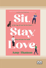 Sit, Stay, Love.