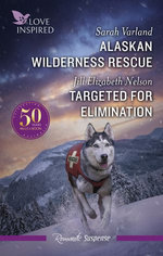 Alaskan Wilderness Rescue/Targeted For Elimination