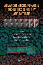 Advanced Electroporation Techniques in Biology and Medicine