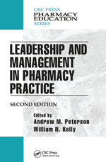 Leadership and Management in Pharmacy Practice