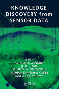 Knowledge Discovery from Sensor Data Knowledge Discovery from Sensor Data