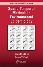 Spatio-Temporal Methods in Environmental Epidemiology