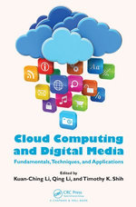 Cloud Computing and Digital Media Cloud Computing and Digital Media
