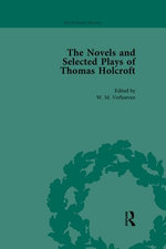 The Novels and Selected Plays of Thomas Holcroft Vol 2