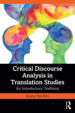 Critical Discourse Analysis in Translation Studies
