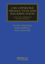 LNG Offshore Production and Regasification LNG Offshore Production and Regasification