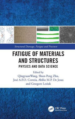 Fatigue of Materials and Structures