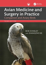 Avian Medicine and Surgery in Practice