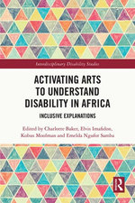 Activating Arts to Understand Disability in Africa