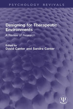 Designing for Therapeutic Environments