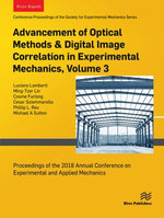 Advancement of Optical Methods & Digital Image Correlation in Experimental Mechanics, Volume 3