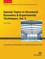 Special Topics in Structural Dynamics & Experimental Techniques, Vol. 5
