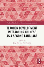 Teacher Development in Teaching Chinese as a Second Language