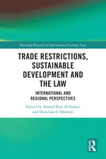 Trade Restrictions, Sustainable Development and the Law