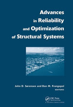 Advances in Reliability and Optimization of Structural Systems