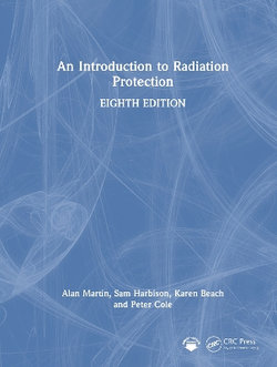 An Introduction to Radiation Protection