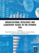Organizational Resilience and Leadership issues in the dynamic era