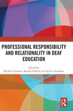 Professional Responsibility and Relationality in Deaf Education