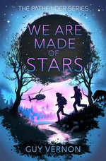 We Are Made of Stars