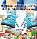 The Magical Casts and Boots