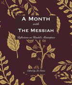 A Month with the Messiah