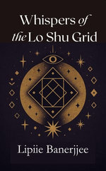 Whispers of the LoShu Grid