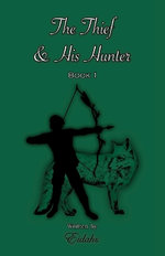 The Thief and His Hunter Book 1