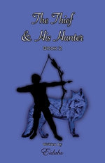 The Thief and His Hunter Book 2