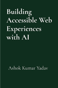 Building Accessible Web Experiences with AI