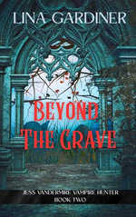 Beyond The Grave
