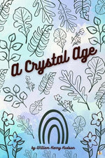 A Crystal Age