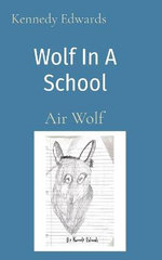 Wolf In A School