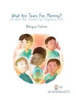What Are Tears For, Momma?, De que nos sirven las lagrimas, ma?