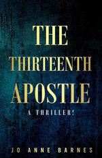 The Thirteenth Apostle