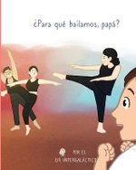 ?Para que bailamos, papa?