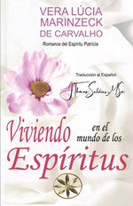 Viviendo en el Mundo de los Espiritus