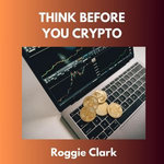 Think Before You Crypto