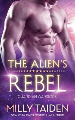 The Alien's Rebel