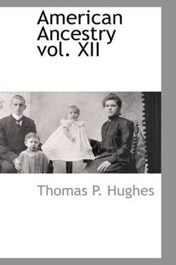 American Ancestry Vol. XII