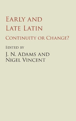 Early and Late Latin Early and Late Latin