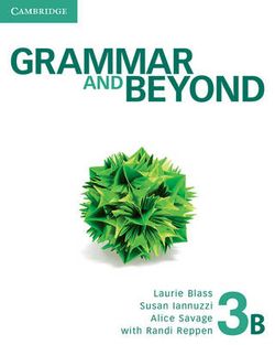 Grammar and Beyond Level 3 Student's Book B and Writing Skills Interactive for Blackboard Pack