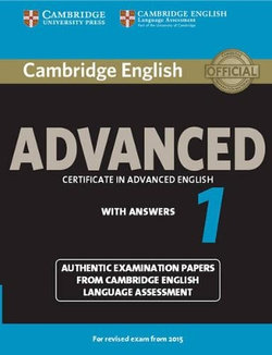 Cambridge English Advanced 1 for Revised Exam from 2015 Student's Book with Answers