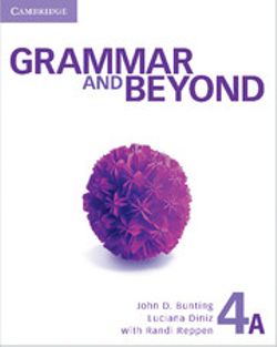 Grammar and Beyond Level 4 Student's Book A, Workbook A, and Writing Skills Interactive Pack