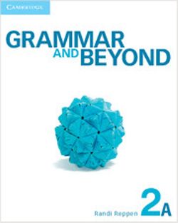 Grammar and Beyond Level 2 Student's Book A, Workbook A, and Writing Skills Interactive Pack