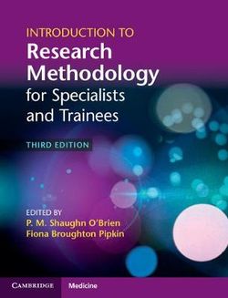 Introduction to Research Methodology for Specialists and Trainees