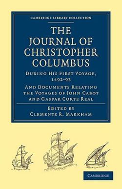 Journal of Christopher Columbus (During his First Voyage, 1492-93)