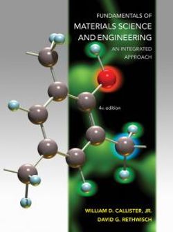 Fundamentals of Materials Science and Engineering an Integrated Approach 4E