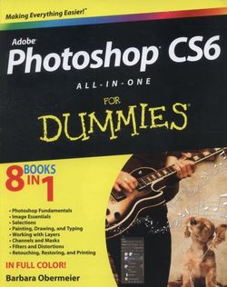 Photoshop CS6 All-in-One For Dummies
