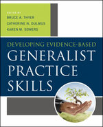 Developing Evidence-Based Generalist Practice Skills